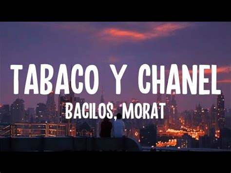 tabaco y chanel youtube|tabaco y chanel letra.